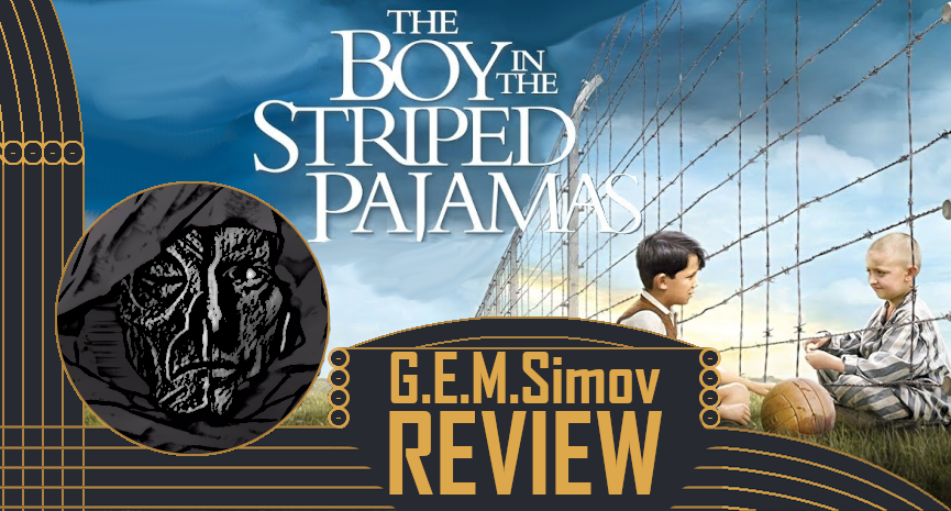 The Boy in the Striped Pajamas (2008) | a Review
