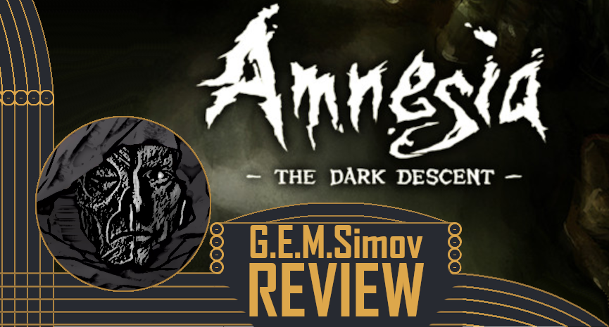 Amnesia: The Dark Descent | a Review