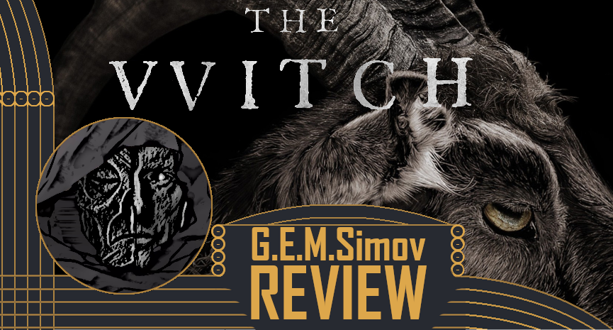 The VVitch / The Witch (2015) | a Review