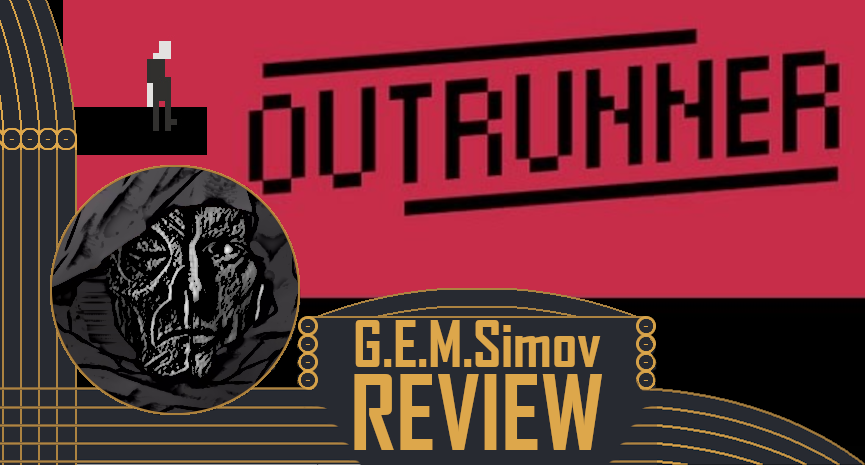 Outrunner | a Review