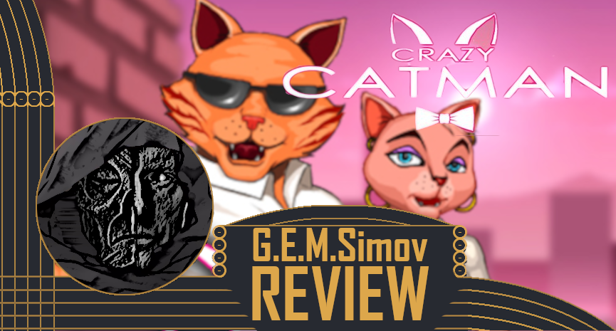 Crazy Catman | a Review