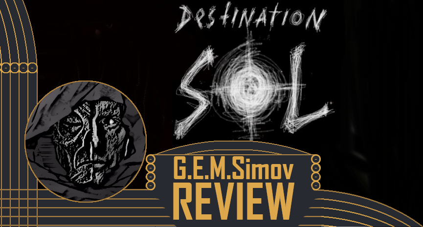 Destination Sol | a Review