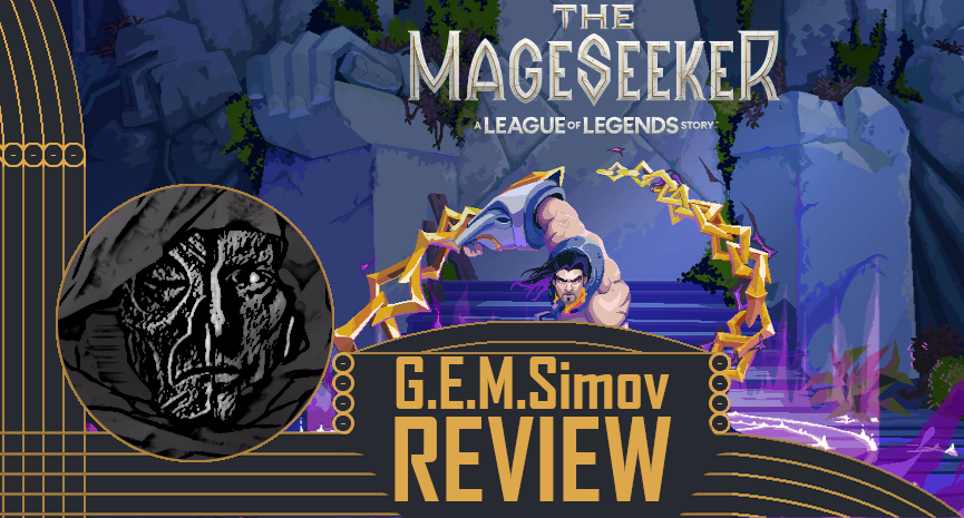 The Mageseeker: A League of Legends Story | a Review