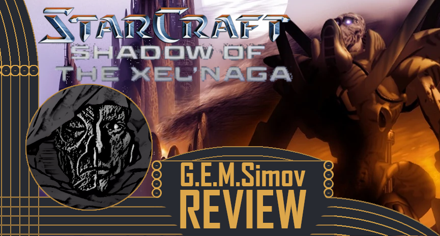 Starcraft: Shadow of the Xel’Naga | a Review