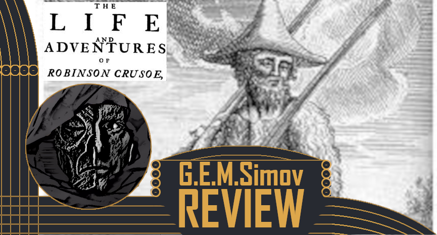 Robinson Crusoe | a Review