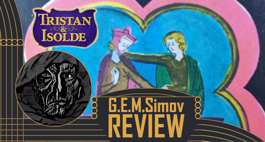 Tristan and Isolde | a Review