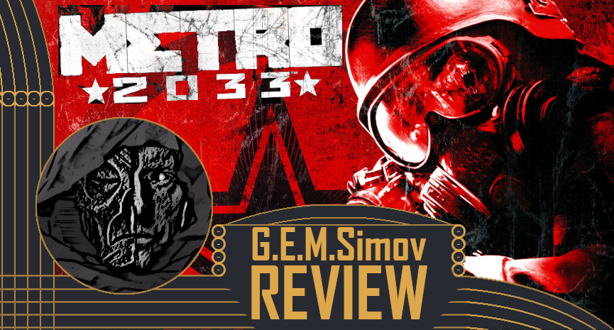 Metro 2033 | a Review