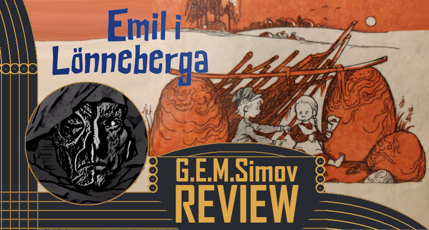 Emil of Lönneberga | a Review