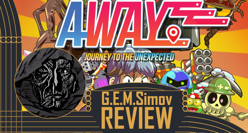 Away: Journey to the Unexpected | a Review