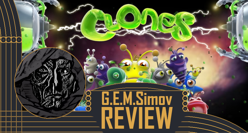 CLONES! | a Review