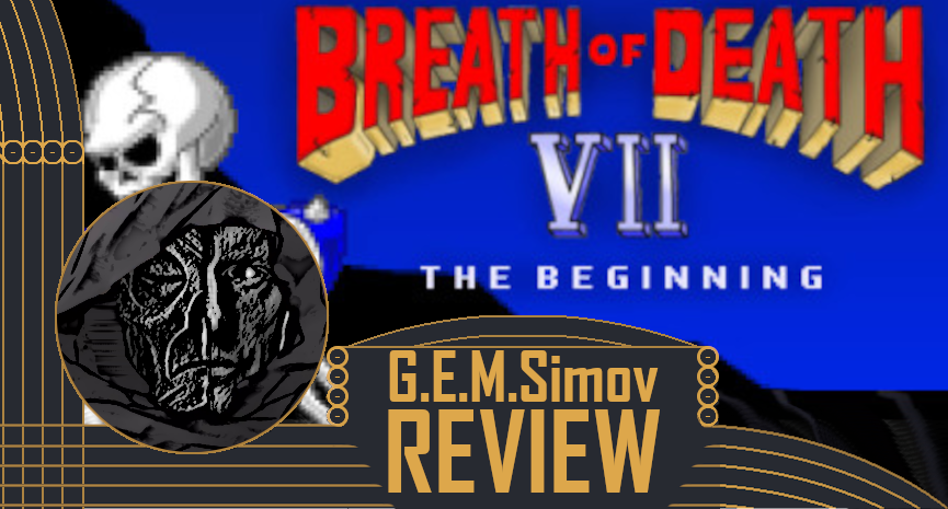 Breath of Death VII | a Review