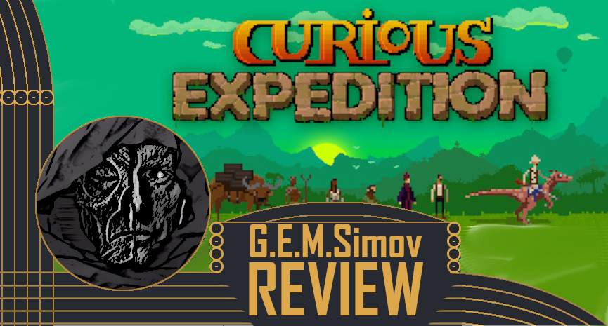 Curious Expedition | a Review