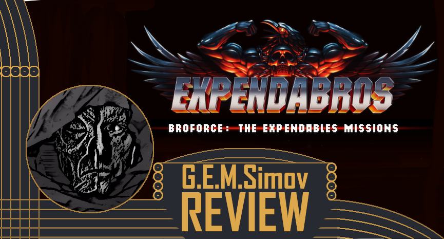 The Expendabros | a Review