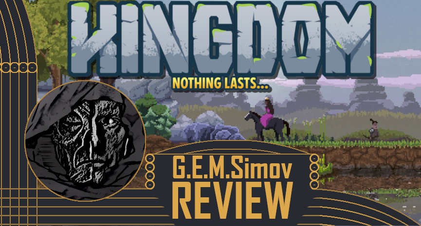Kingdom: Classic | a Review