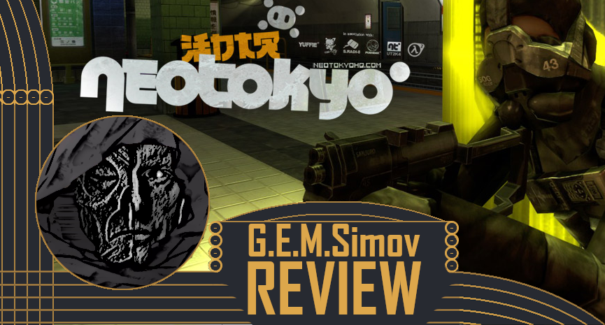 NEOTOKYO | a Review