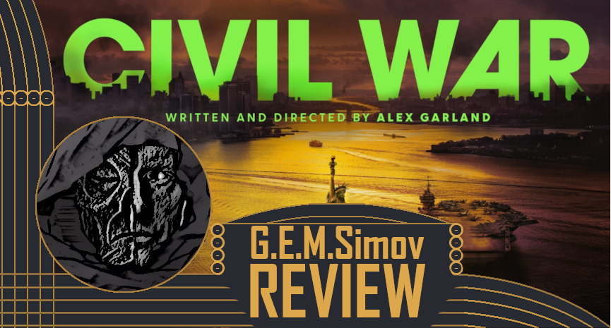 Civil War (2024) | a Review
