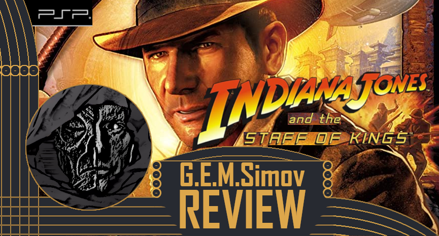Indiana Jones and the Staff Of Kings | a Review