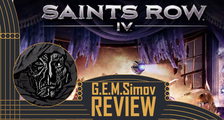 Saints Row IV | a Review