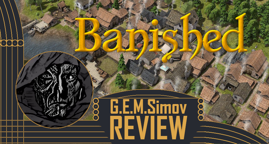 Banished | a Review