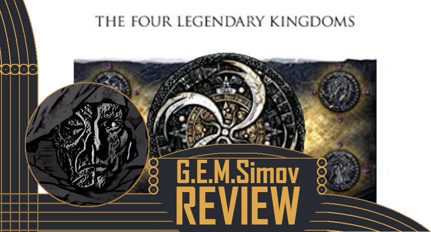 The Four Legendary Kingdoms | a Review