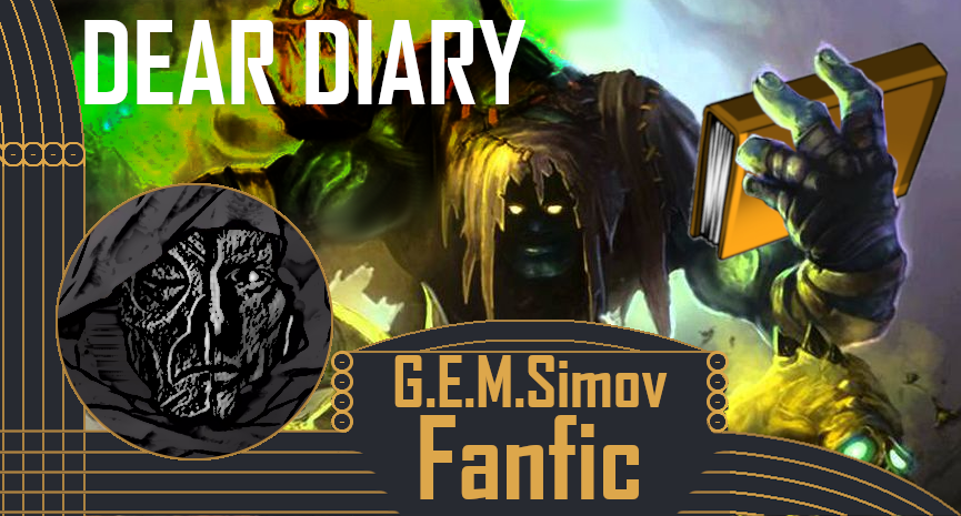 Dear Diary - League of Legends | Fanfiction