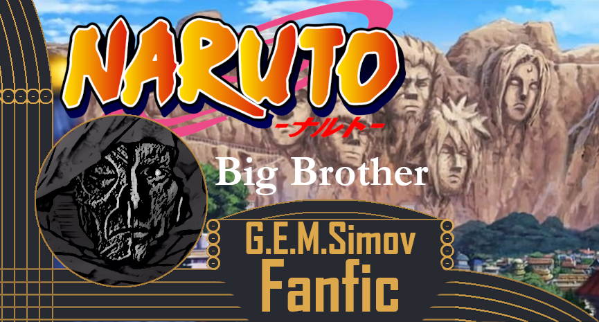 Big Brother - Naruto | Fanfiction