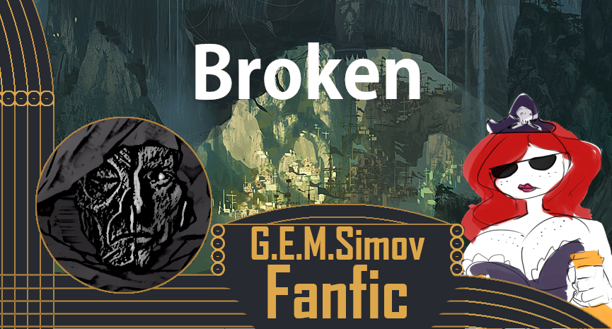Broken - League of Legends | Fanfiction