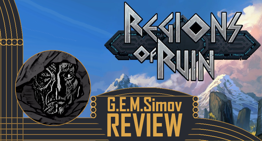 Regions of Ruin | A Review