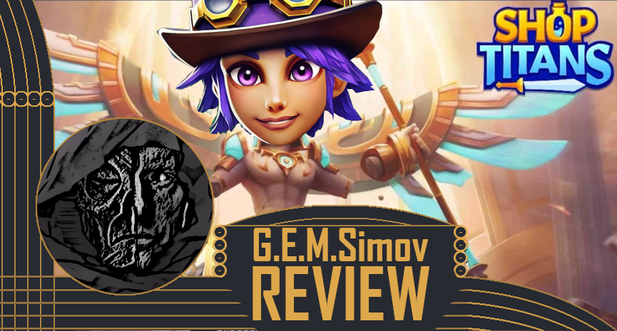 Shop Titans | A Review